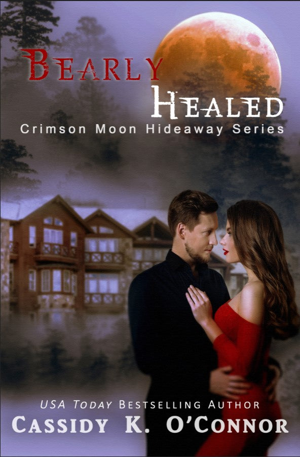 Bearly Healed: A Crimson Moon Hideaway Story