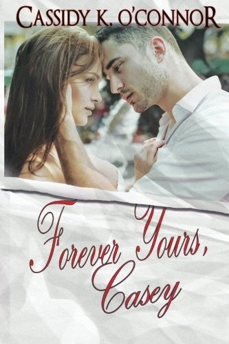 Forever Yours, Casey Print Book
