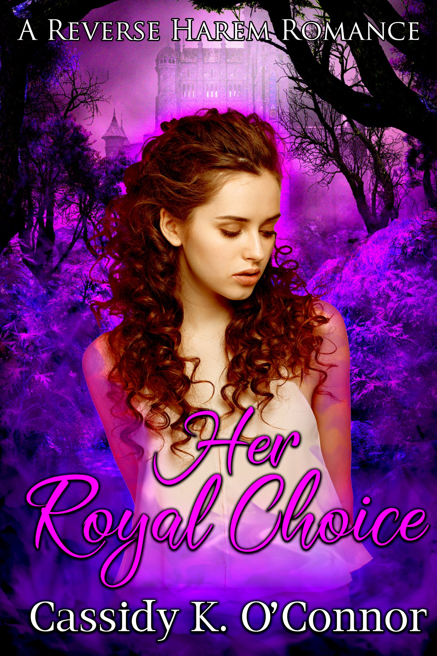 Her Royal Choice: A Reverse Harem Story